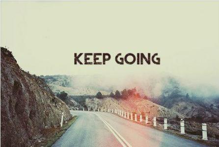 Keep going啥意思