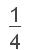 在word中怎样打出数字的四分之一？